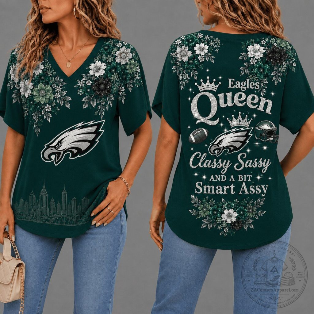 Philadelphia Eagles Queen Classy Sassy Floral V-Neck T-Shirt for Women Philadelphia Eagles Queen Classy Sassy Floral V-Neck T-Shirt for Women