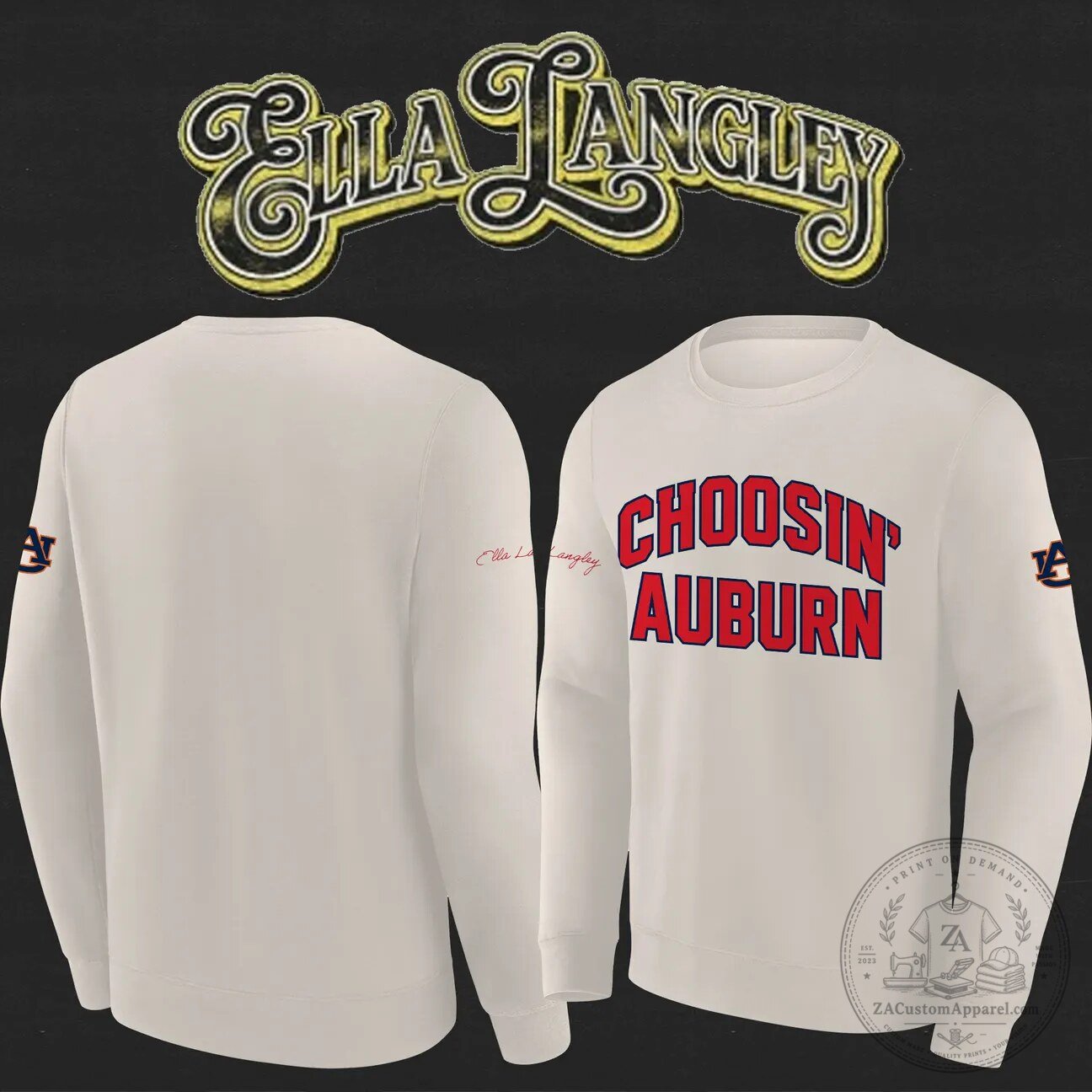Auburn Tigers Choosin' Auburn Ella Langley Dandelion Tour 2026 Neville Arena Sweatshirt