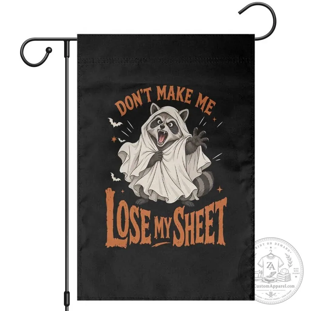 Funny Halloween Ghost Raccoon Don't Make Me Lose My Sheet Garden Flag 1 funny halloween ghost raccoon don t make me lose my sheet garden flag featured